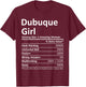 DUBUQUE GIRL IA IOWA Funny City Home Roots USA Gift T-Shirt - T-Shirt | Maroon