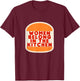 Women Belong In The Kitchen Funny Meme Gift T-Shirt - T-Shirt | Maroon