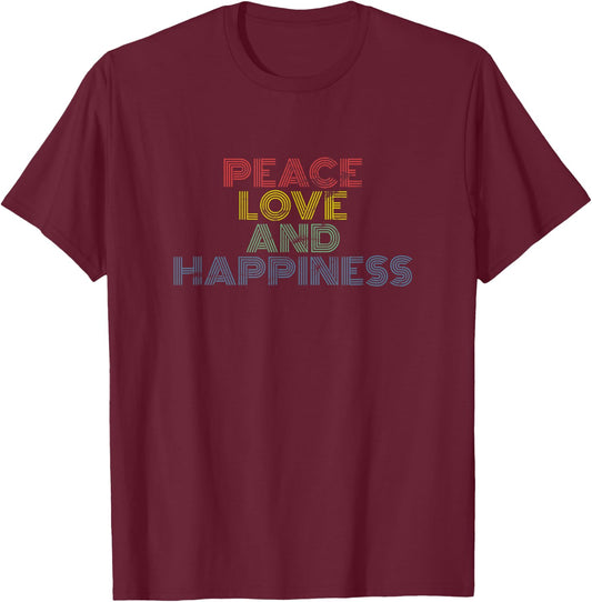 Peace Love Happiness Retro Rainbow Positivity Vibes T-Shirt - T-Shirt | Maroon