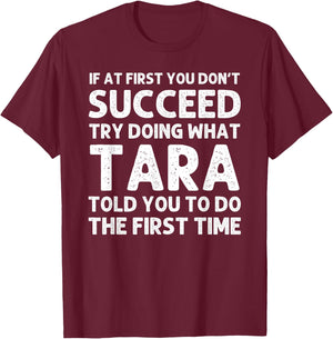 TARA Name Personalized Birthday Funny Christmas Joke T-Shirt - T-Shirt | Maroon