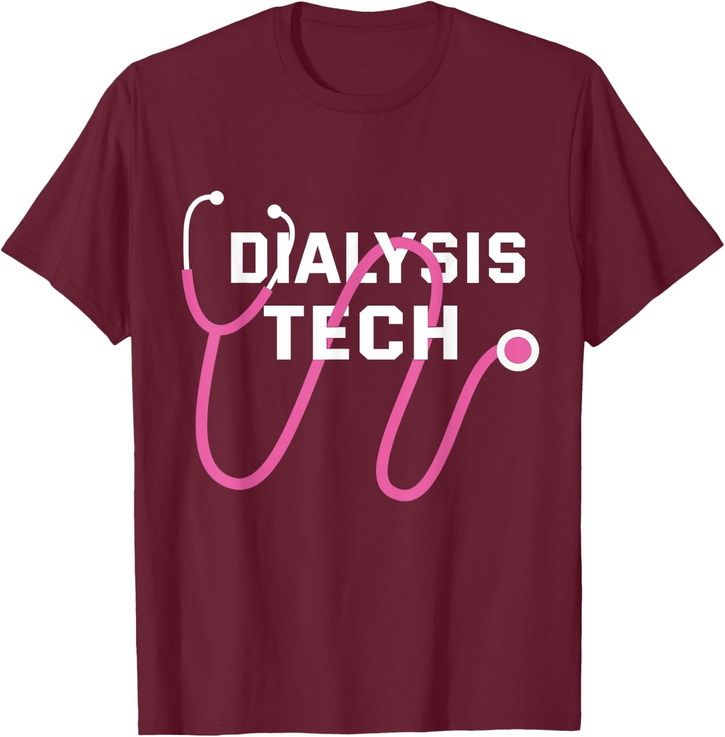 Dialysis Tech - Gift Dialysis Technologists Technicians T-Shirt - T-Shirt | Maroon