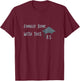 Funny Graduation Humor, Graduate, Graduation T-Shirt - T-Shirt | Maroon