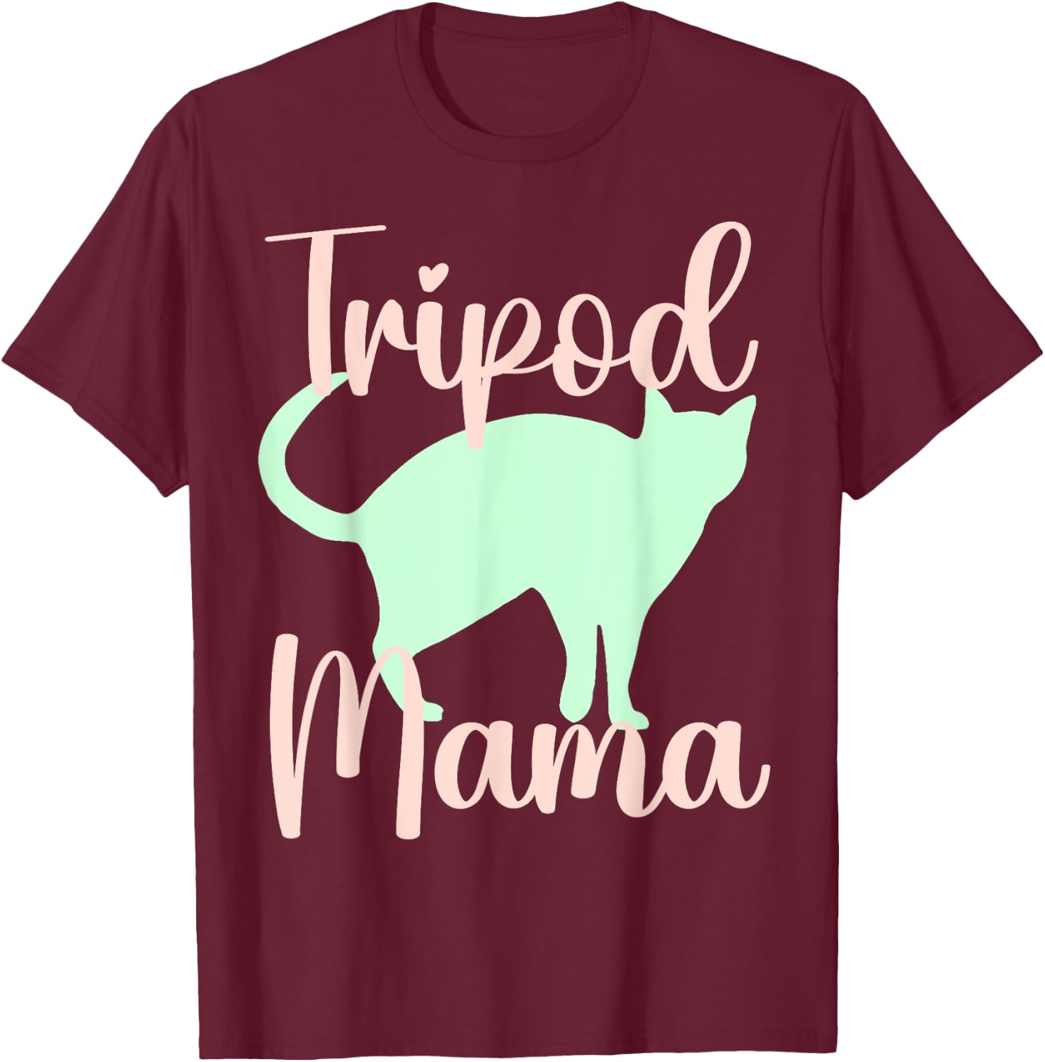 Tripod mama mom cat three legs 3 legged kitten kitty owner Women T-Shirt - T-Shirt | Maroon