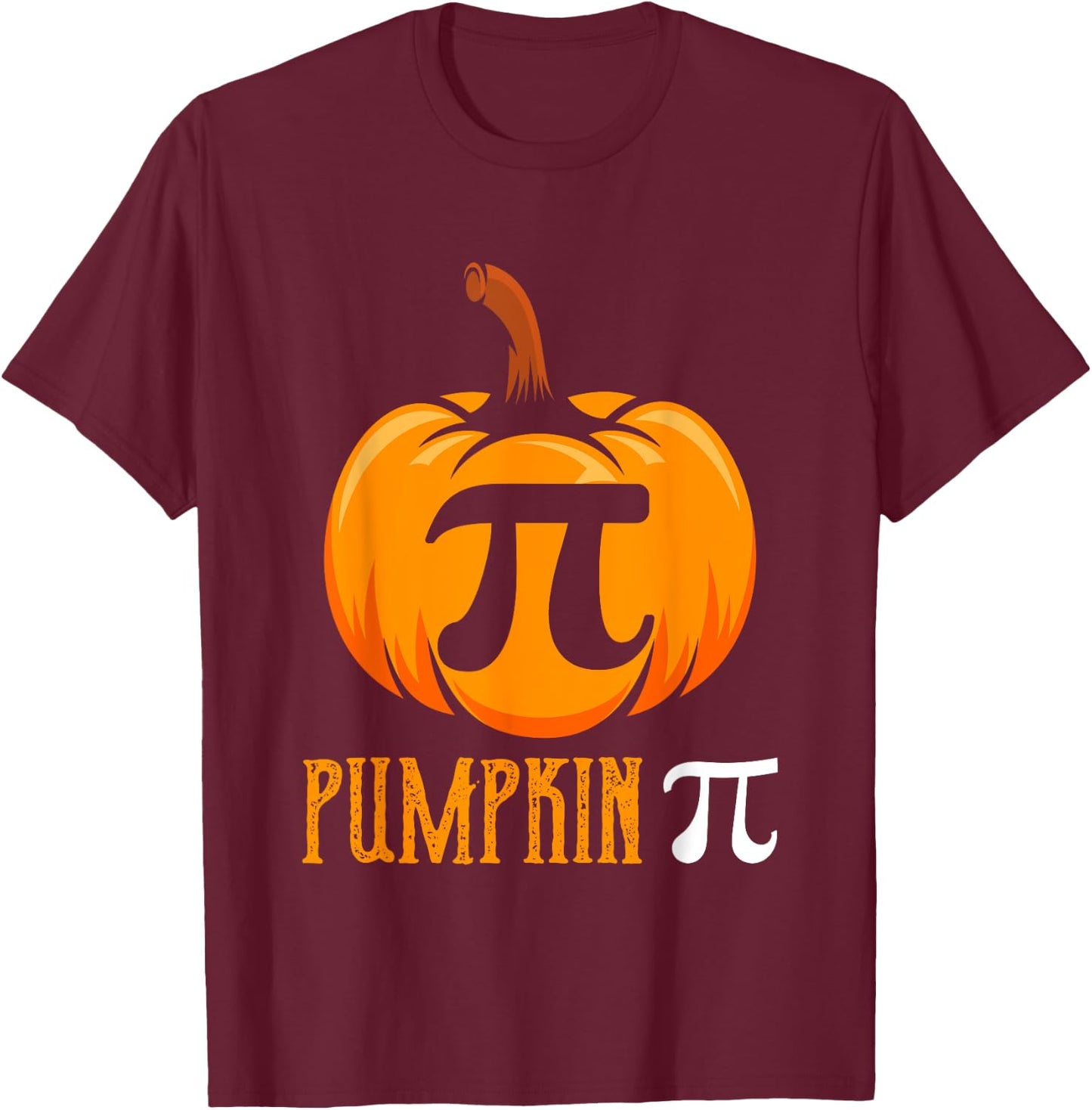 Pumpkin Pie Halloween Math Geek Gift Pumpkin T-Shirt - T-Shirt | Maroon