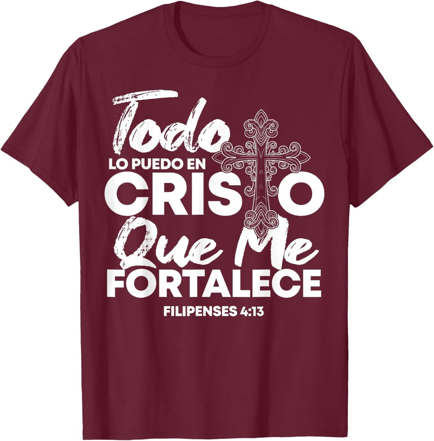 Christian Spanish Religious Bible Verse Saying T-Shirt - T-Shirt | Maroon