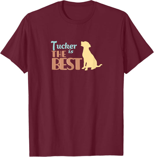 Tucker Dog Name Tucker Puppy Gift Women T-Shirt - T-Shirt | Maroon
