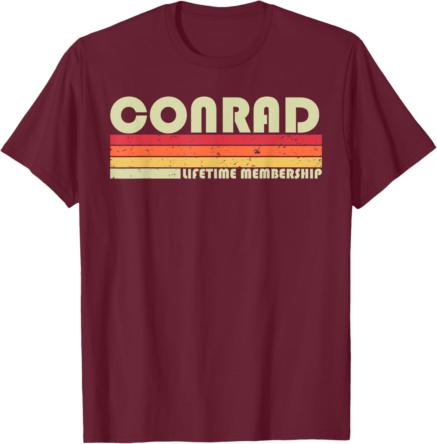 CONRAD Surname Funny Retro Vintage 80s 90s Birthday Reunion T-Shirt - T-Shirt | Maroon