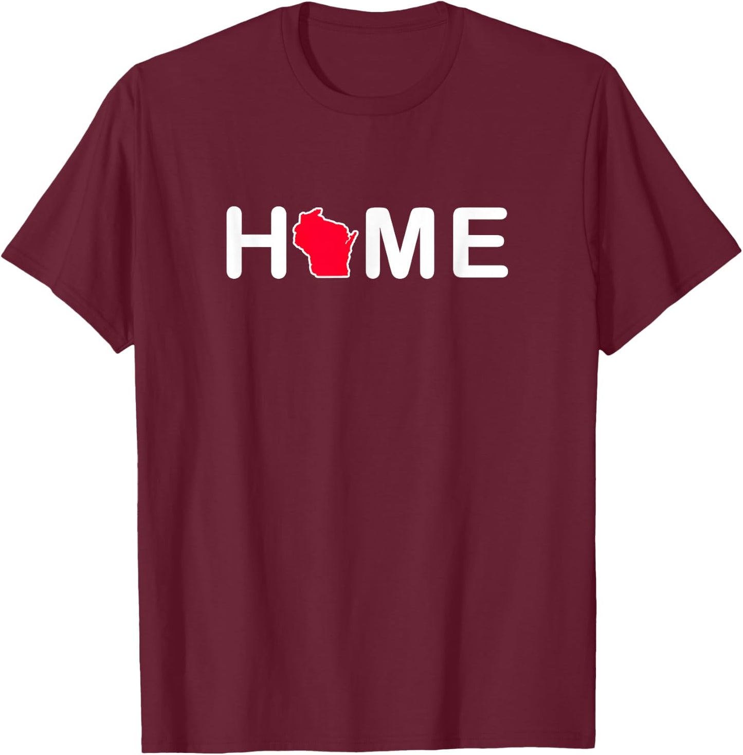 WISCONSIN - Home State - Classic T-Shirt - T-Shirt | Maroon
