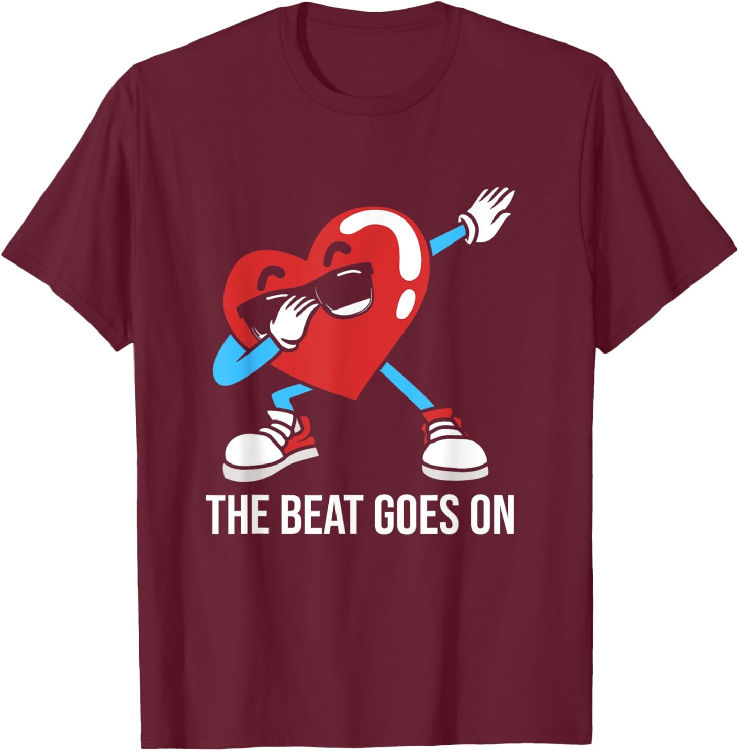 Funny Heart Attack Survivor Dabbing Heart The Beat Goes On T-Shirt - T-Shirt | Maroon