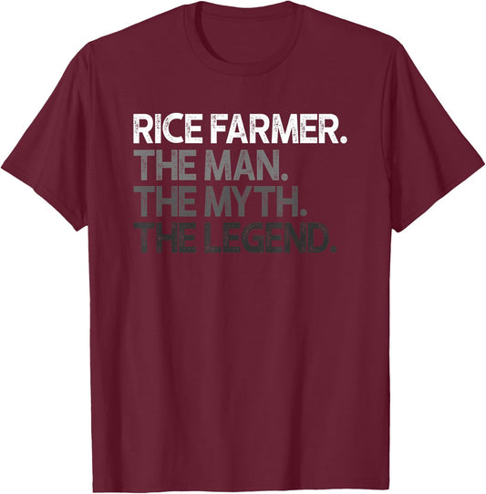 Rice Farmer The Man Myth Legend Gift T-Shirt - T-Shirt | Maroon