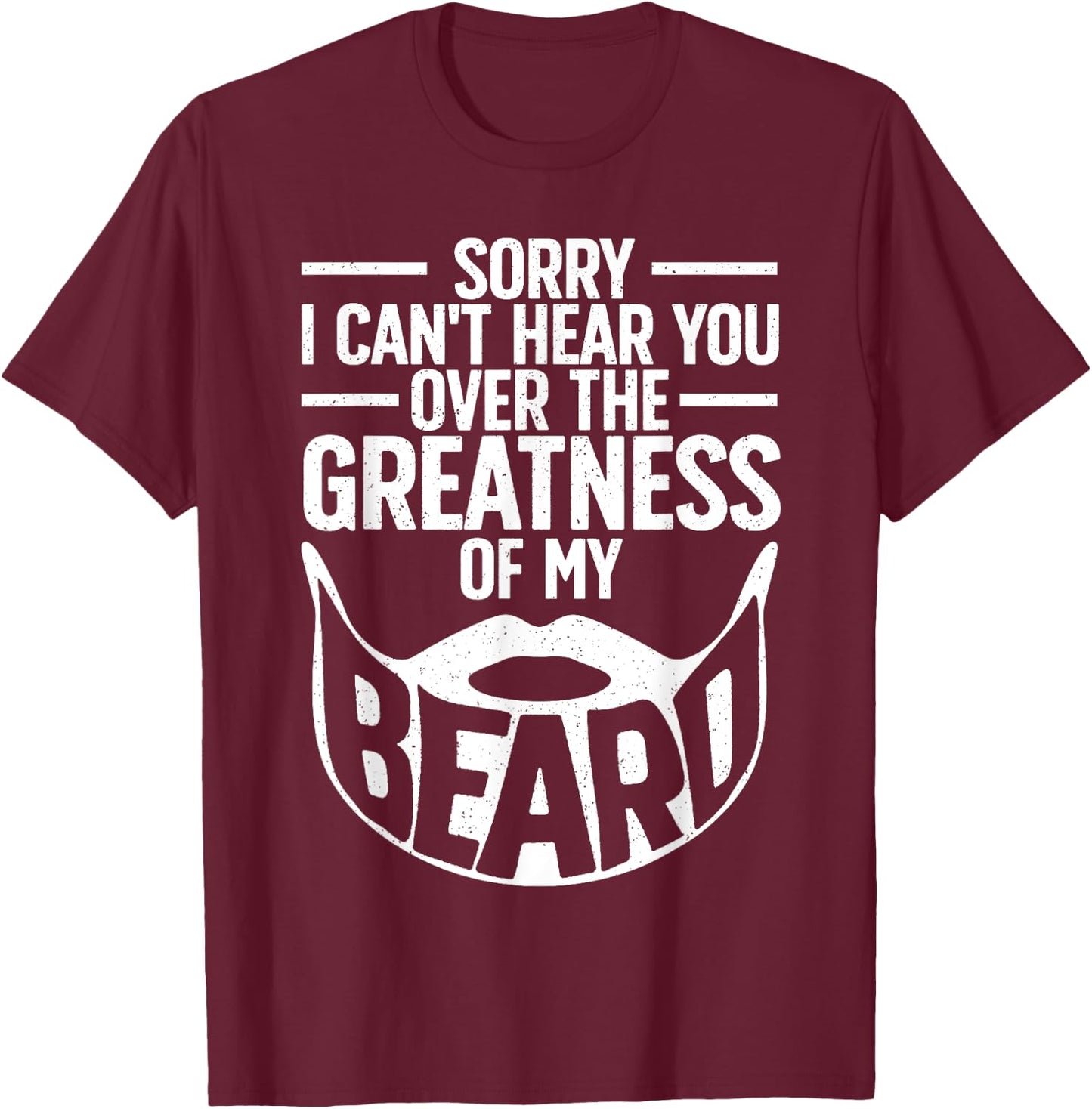 Funny Beard Design For Bearded Men Facial Hair Whisker Lover T-Shirt - T-Shirt | Maroon