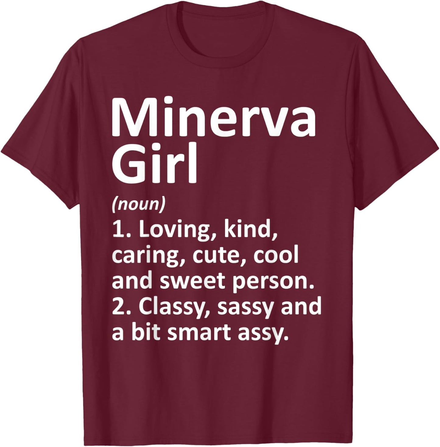 MINERVA GIRL OH OHIO Funny City Home Roots Gift T-Shirt - T-Shirt | Maroon