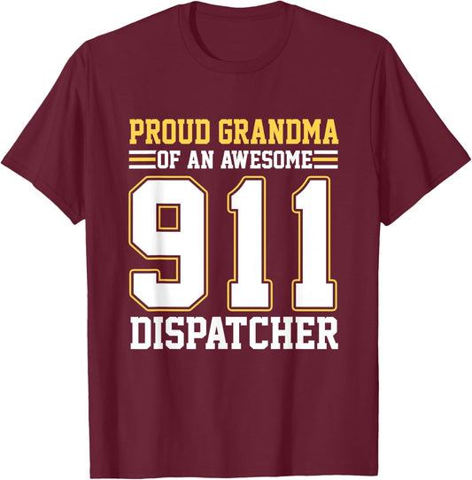 Proud Grandma Of An Awesome 911 Dispatcher Family Matching T-Shirt - T-Shirt | Maroon