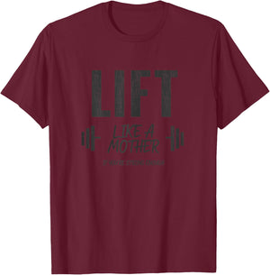 Weightlifting Mom Lift Like A Mama Mothers Day T-Shirt - T-Shirt | Maroon