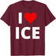 I Love Ice, With A Red Heart T-Shirt - T-Shirt | Maroon