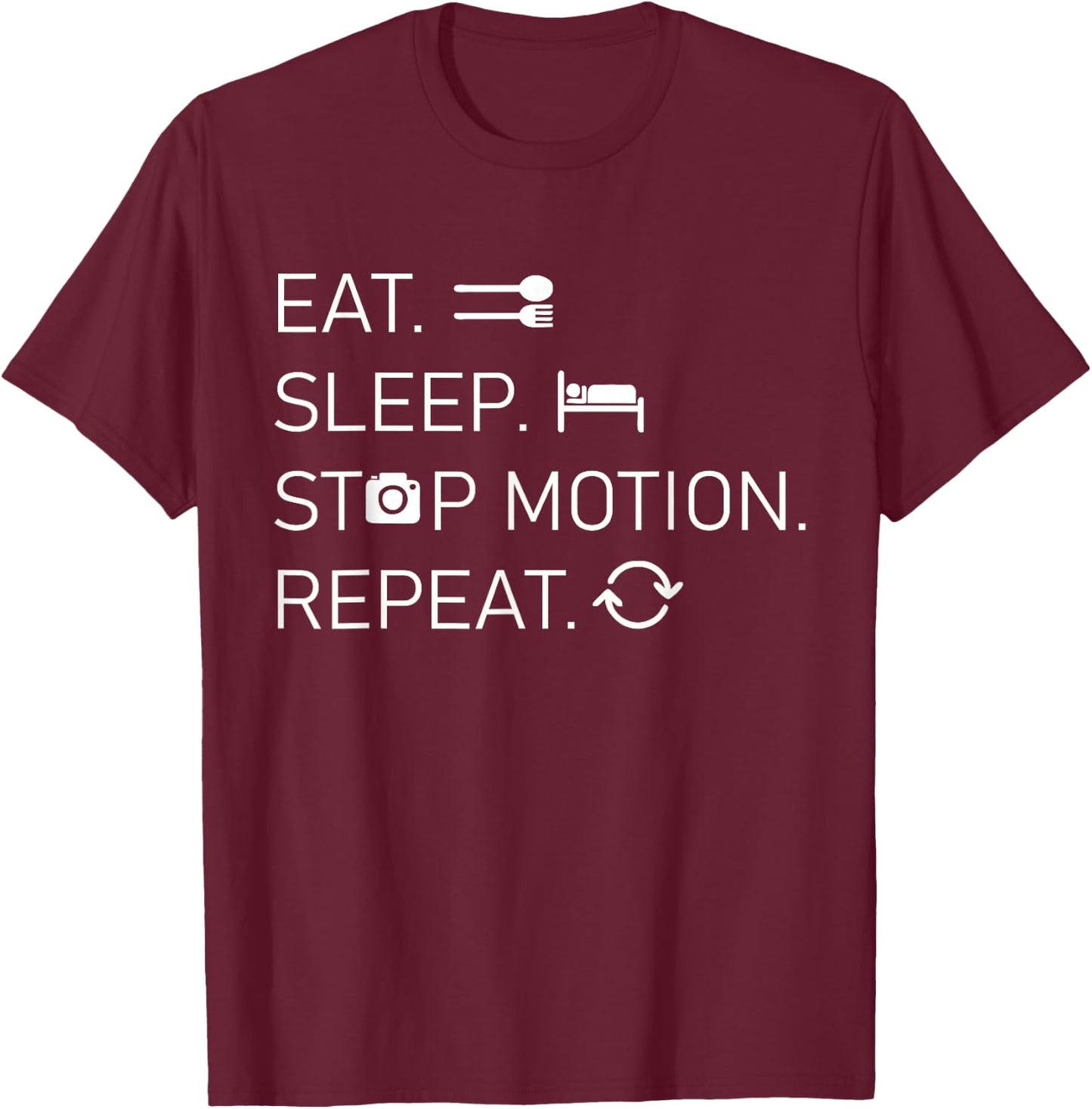 Stop Motion - Eat Sleep Repeat - Film Technology T-Shirt - T-Shirt | Maroon