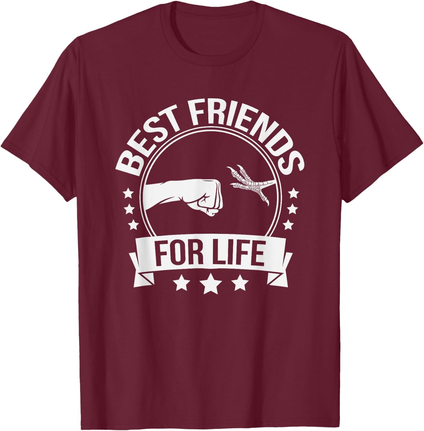 Best Friends for Life Funny Bird Foot Fist Bump T-Shirt - T-Shirt | Maroon