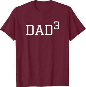 Dad 3 - Funny Dad Outfit Daddy of Three Gift T-Shirt - T-Shirt | Maroon