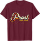 Oktoberfest Retro Prost Funny German Bottom Up Beer Drink T-Shirt - T-Shirt | Maroon