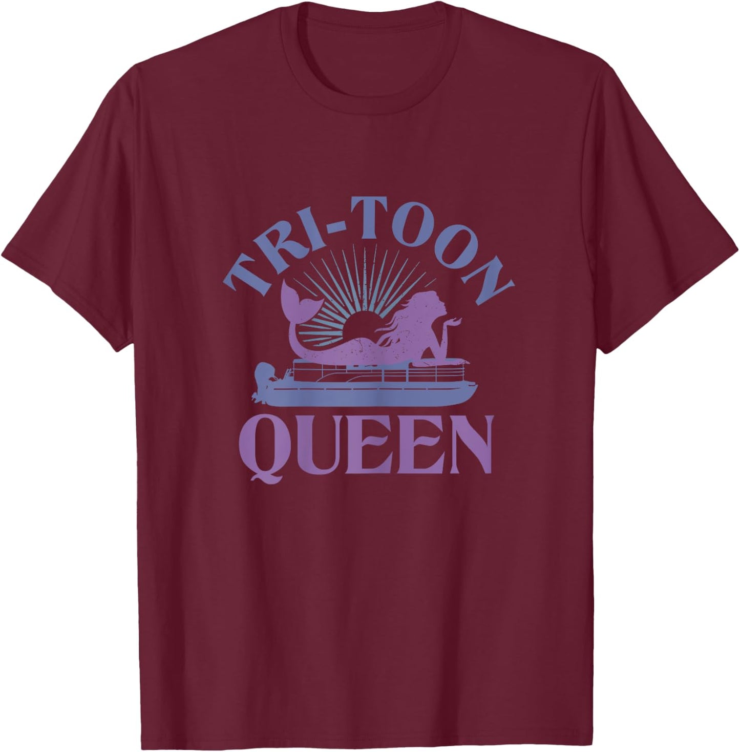 Tritoon Queen Flatboat Pontoon Boat Life Tri-Toon T-Shirt - T-Shirt | Maroon