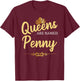 Queens Are Named PENNY Personalized Funny Birthday Name Gift T-Shirt - T-Shirt | Maroon