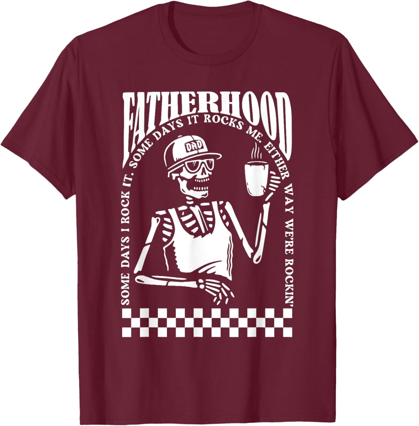 Fatherhood Tour Some Days I Rock It Some Days It Rocks Me T-Shirt - T-Shirt | Maroon