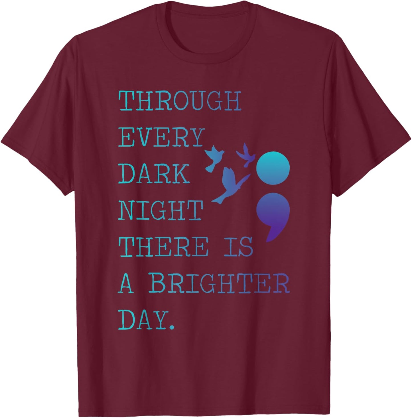 Semicolon Love Birds for a Prevention Awareness T-Shirt - T-Shirt | Maroon