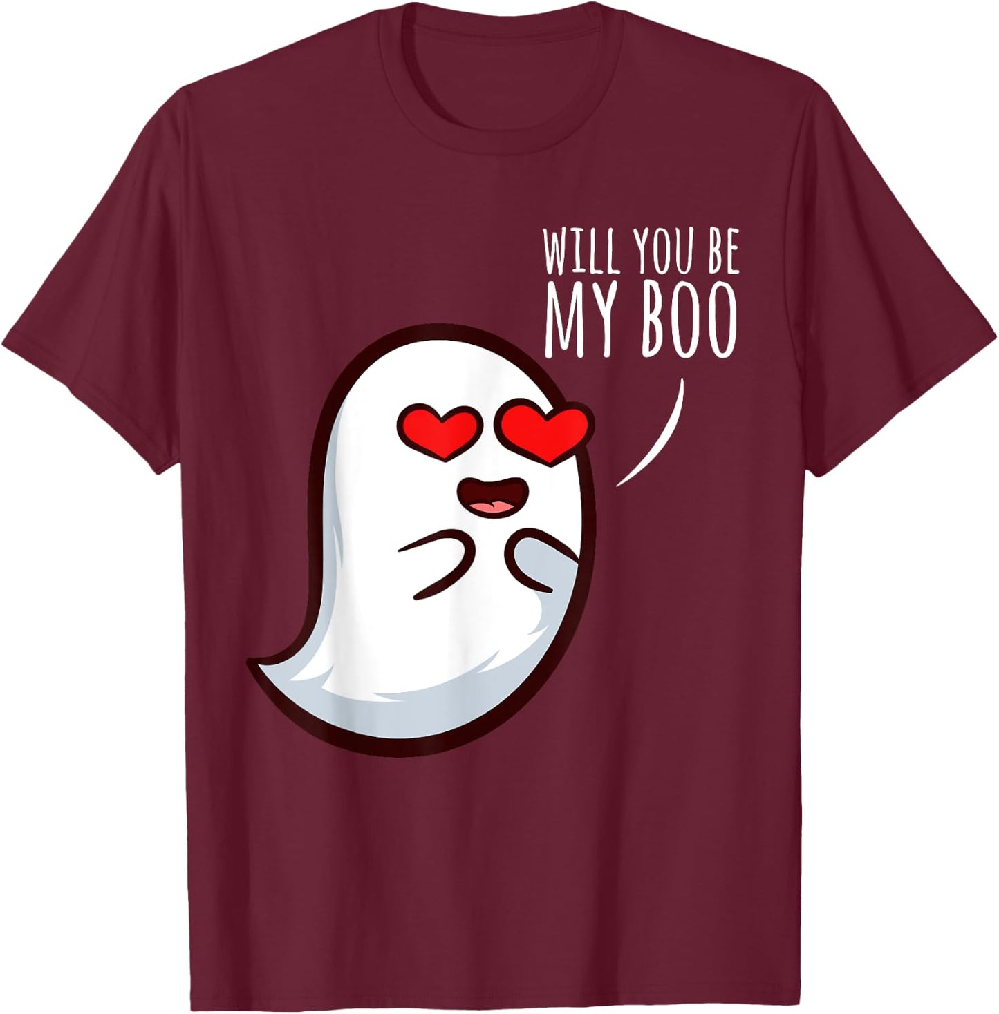 Will you be my boo Halloween Costume 2020 Ghost Witches T-Shirt - T-Shirt | Maroon