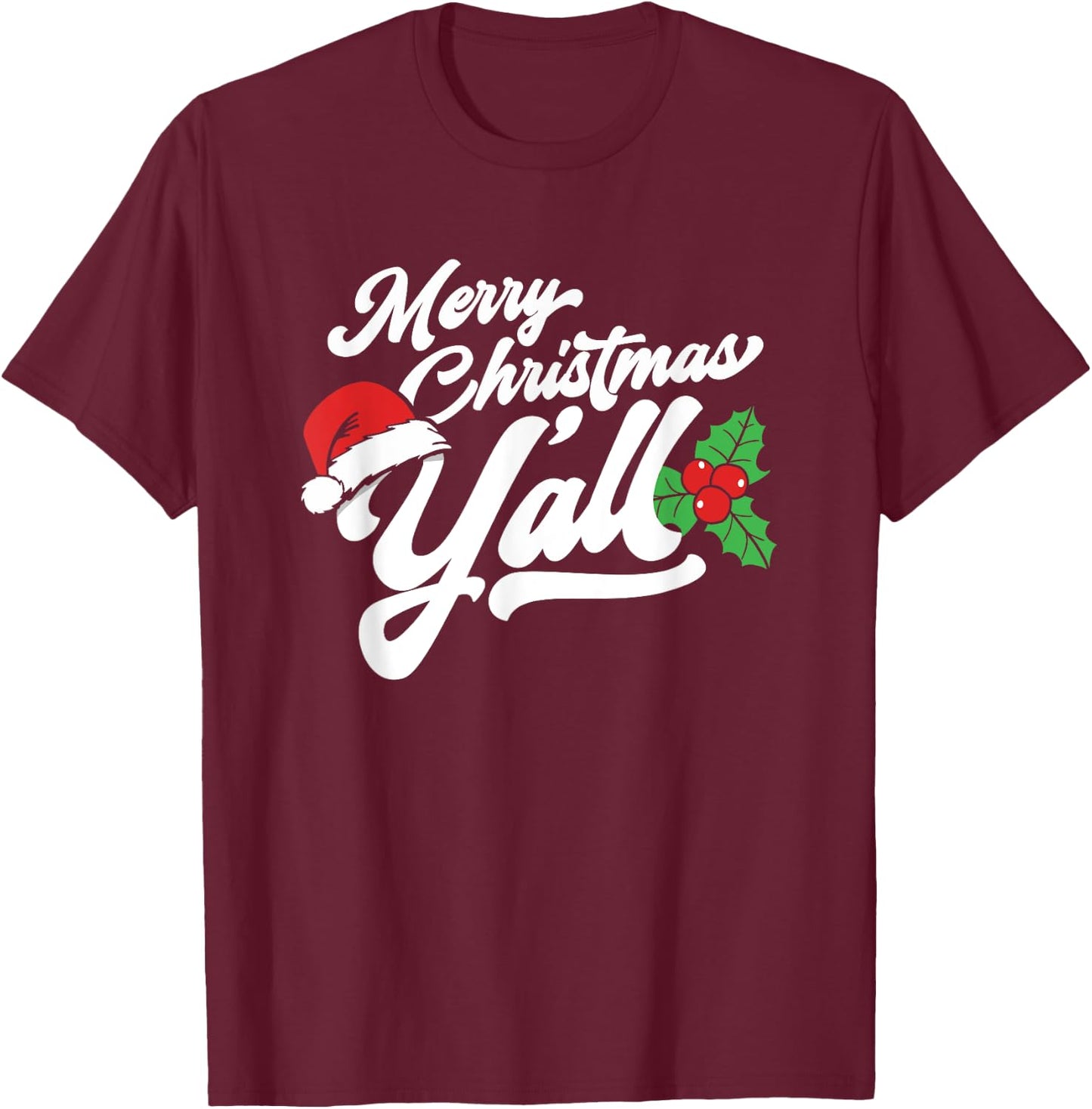 Merry Christmas, Y'all Funny Country Southern Holiday T-Shirt - T-Shirt | Maroon