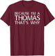 THOMAS Gift Funny Surname Family Tree Birthday Reunion Idea T-Shirt - T-Shirt | Maroon