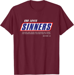Funny Christian gifts religion bible verse God loves sinners T-Shirt - T-Shirt | Maroon