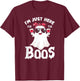 Funny Halloween, Just Here for the Boos, Ghost Drinking Wine T-Shirt - T-Shirt | Maroon