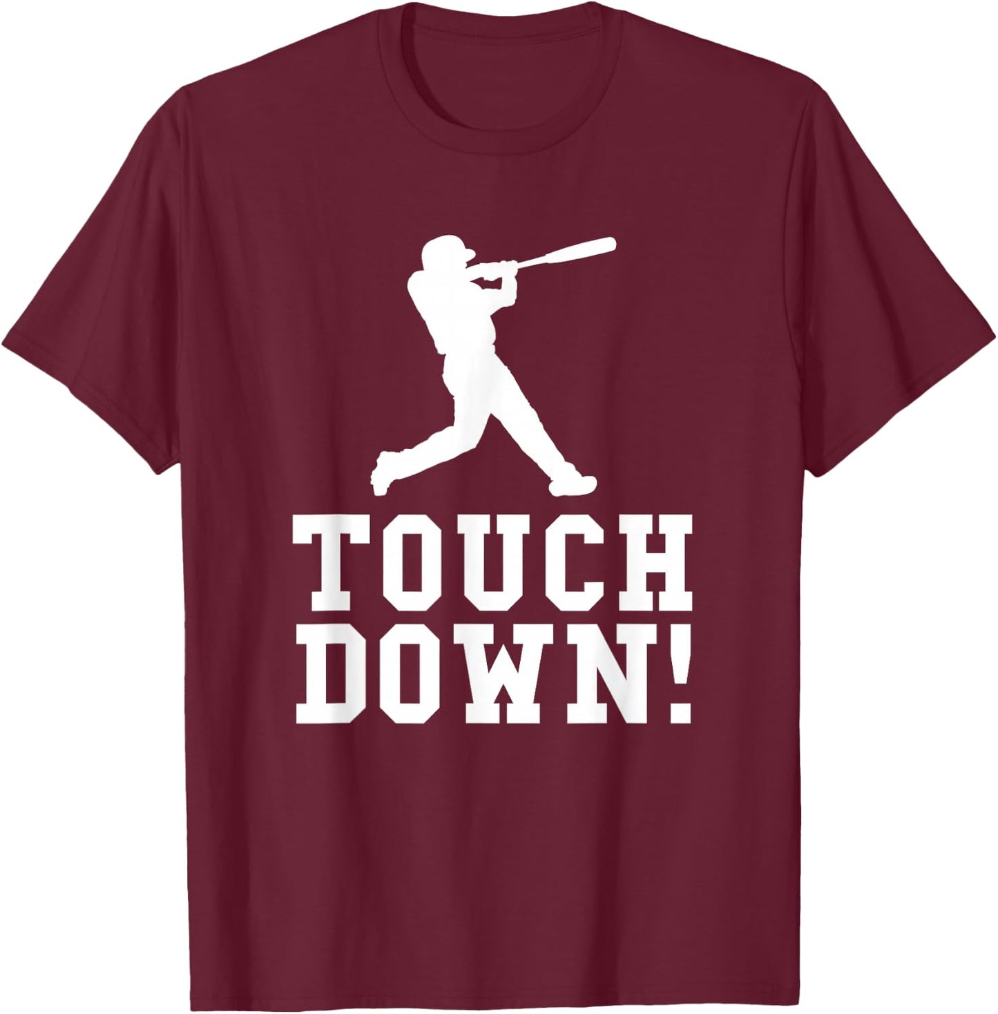 Funny Touchdown Baseball Football Sports Gift T-Shirt - T-Shirt | Maroon