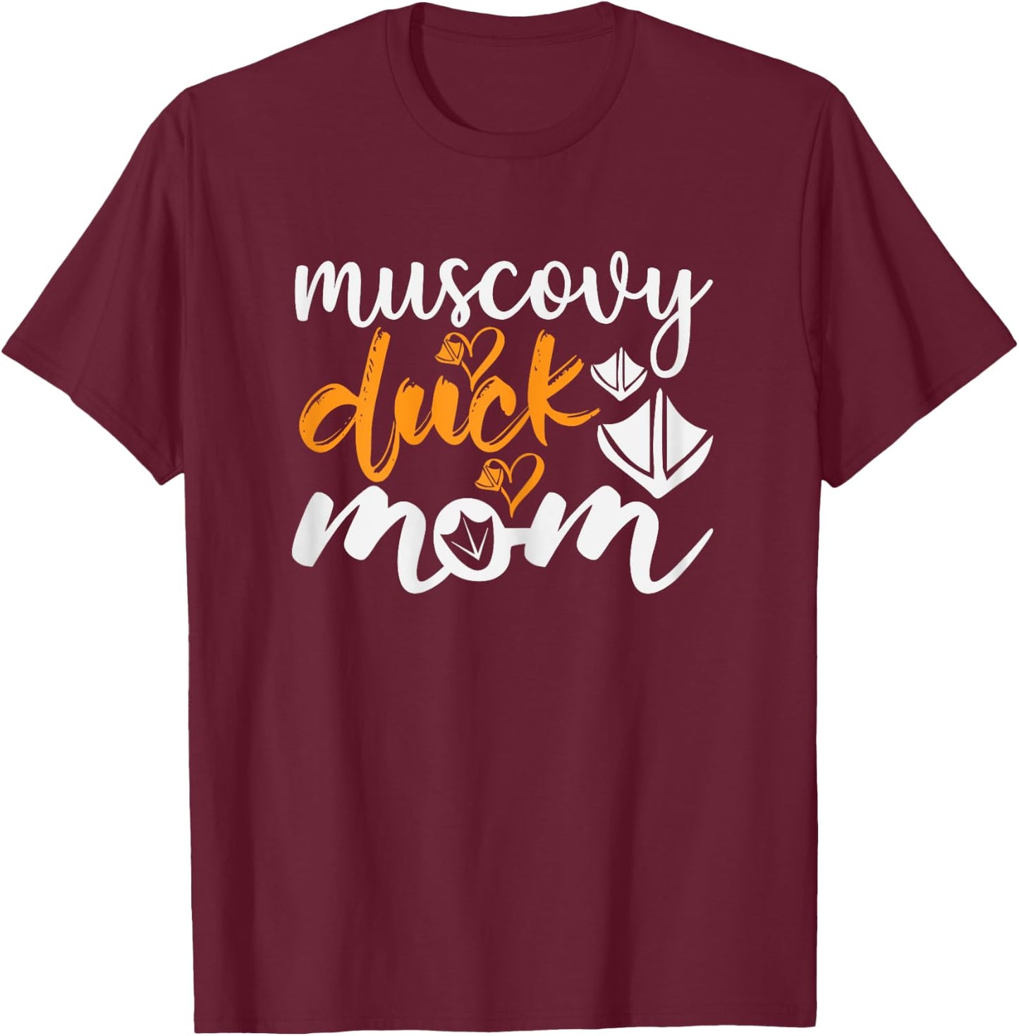 Muscovy Duck Mom - Funny Muscovy Duck Lover T-Shirt - T-Shirt | Maroon