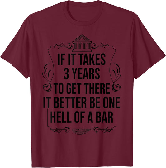 Funny Future Lawyer Student Gift | Cute Law School Bar Exam T-Shirt - T-Shirt | Maroon