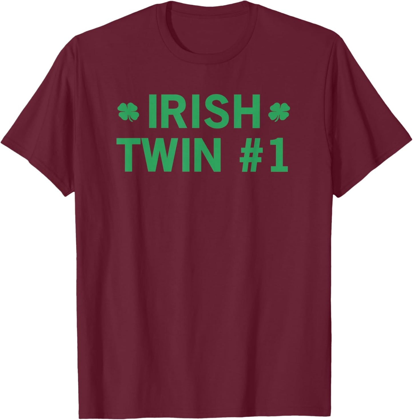 Irish Twin 1 T-Shirt - T-Shirt | Maroon