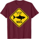 Beware Of The Meg Funny Warning Sign Megalodon Shark Lover T-Shirt - T-Shirt | Maroon