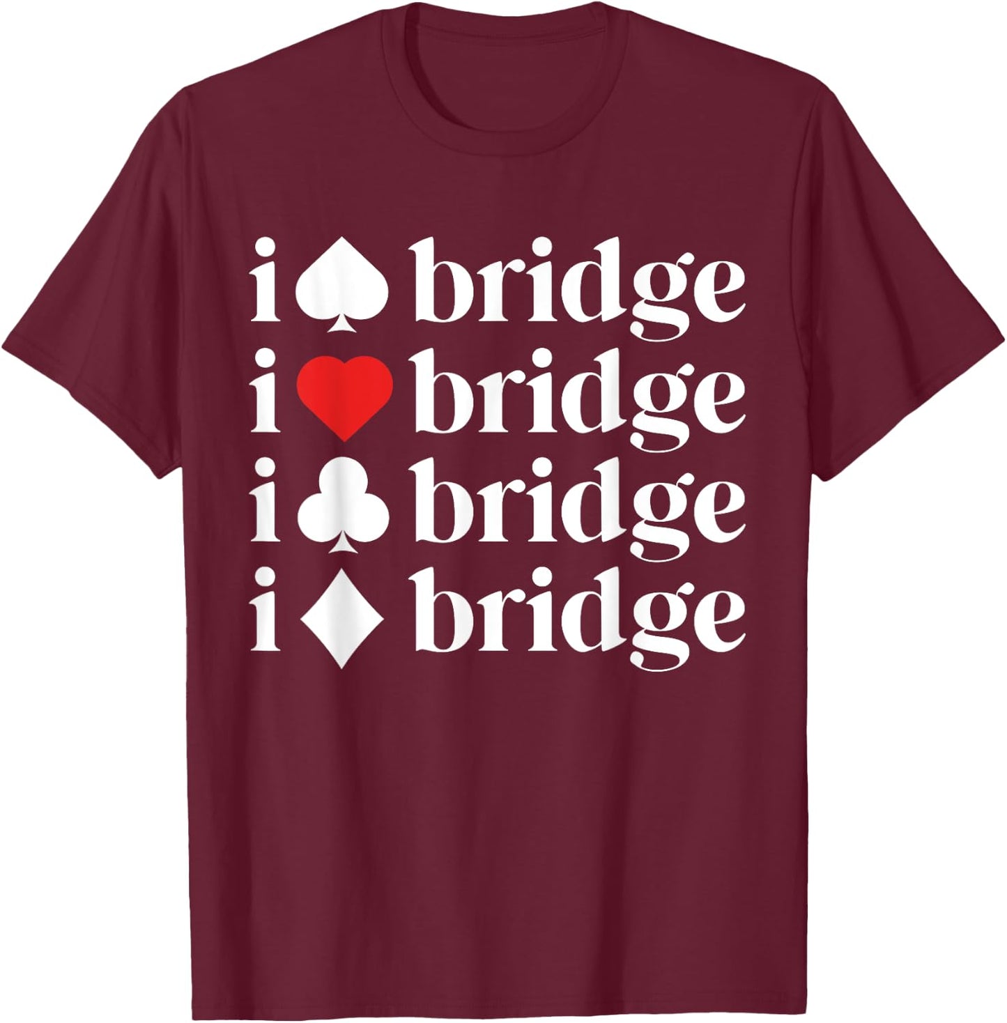 Gifts For Bridge Lover Bridge Card Game Shirt Women Mother T-Shirt - T-Shirt | Maroon
