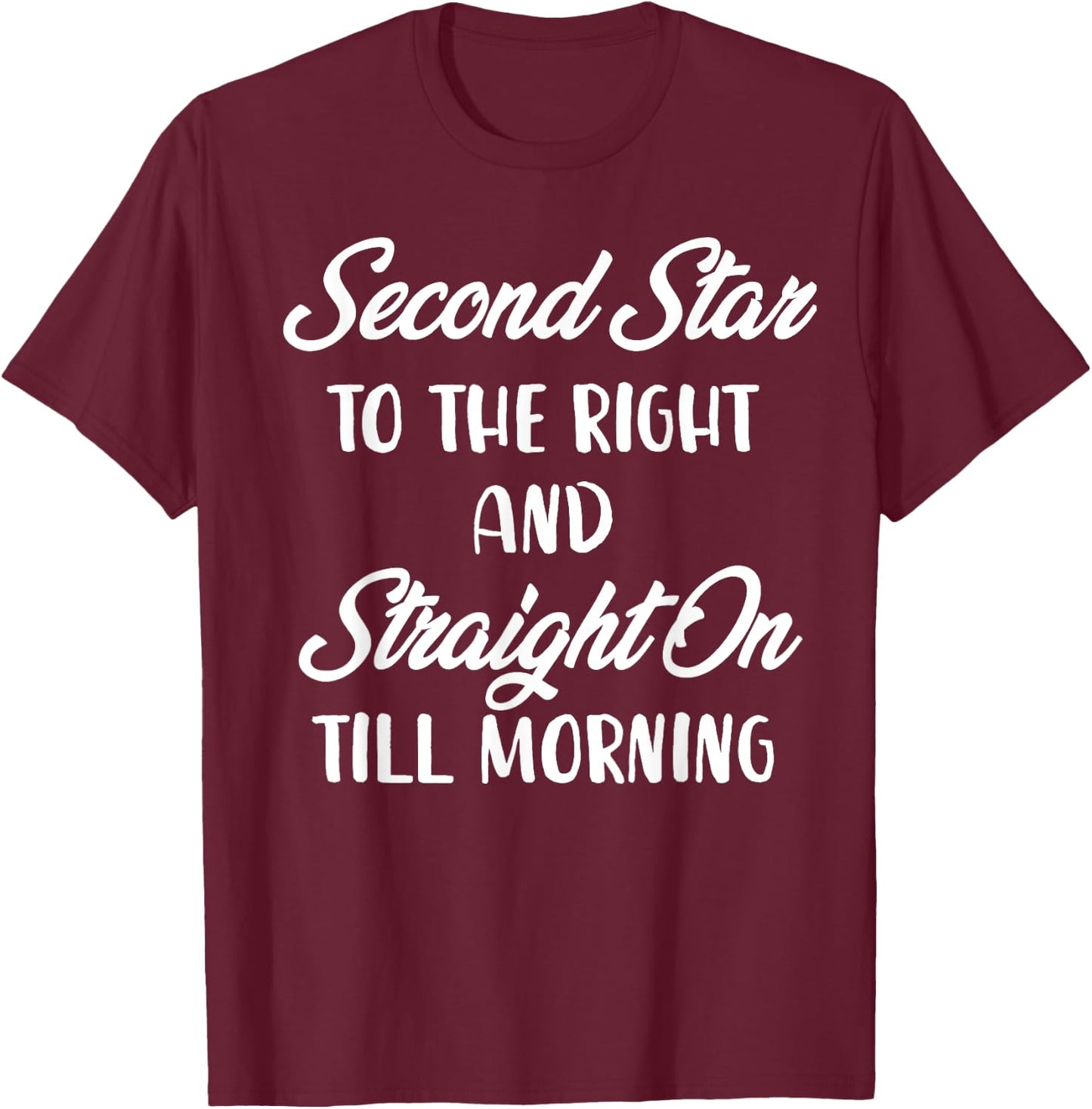 Second Star To The Right T-Shirt - T-Shirt | Maroon