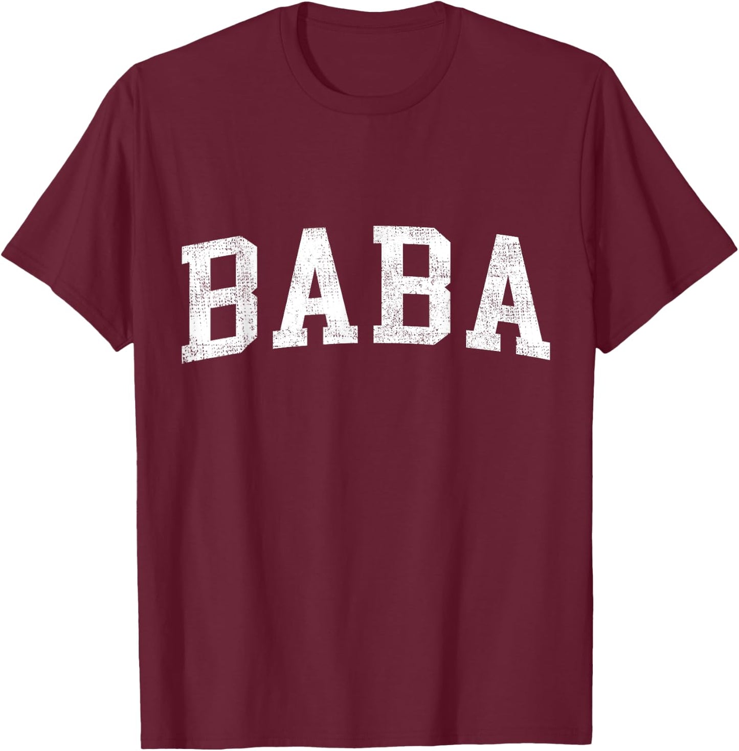 Baba Classic Bold Font Baba Birthday Gift T-Shirt - T-Shirt | Maroon