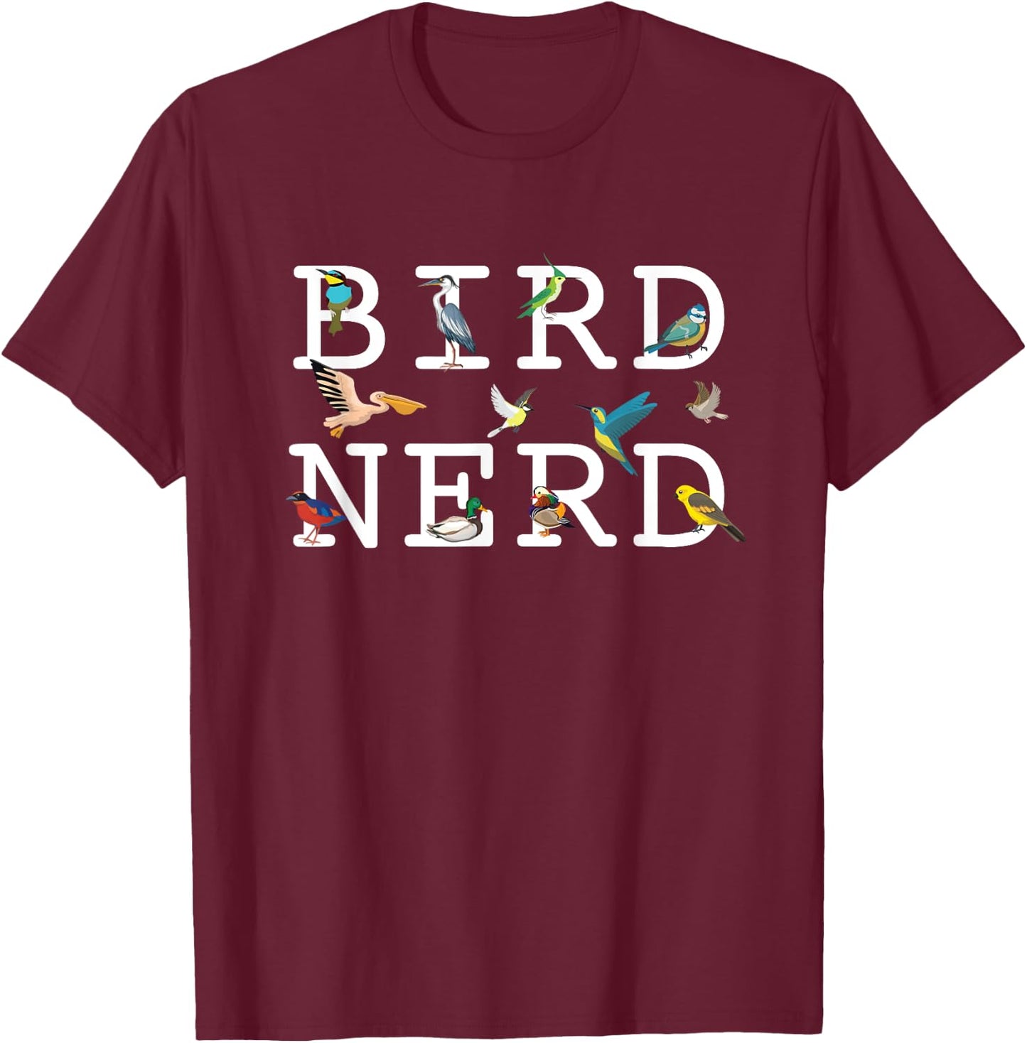 Cool Bird Lover Birdwatching Present Birdwatcher Birder T-Shirt - T-Shirt | Maroon