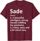 SADE Definition Personalized Name Funny Christmas Gift T-Shirt - T-Shirt | Maroon