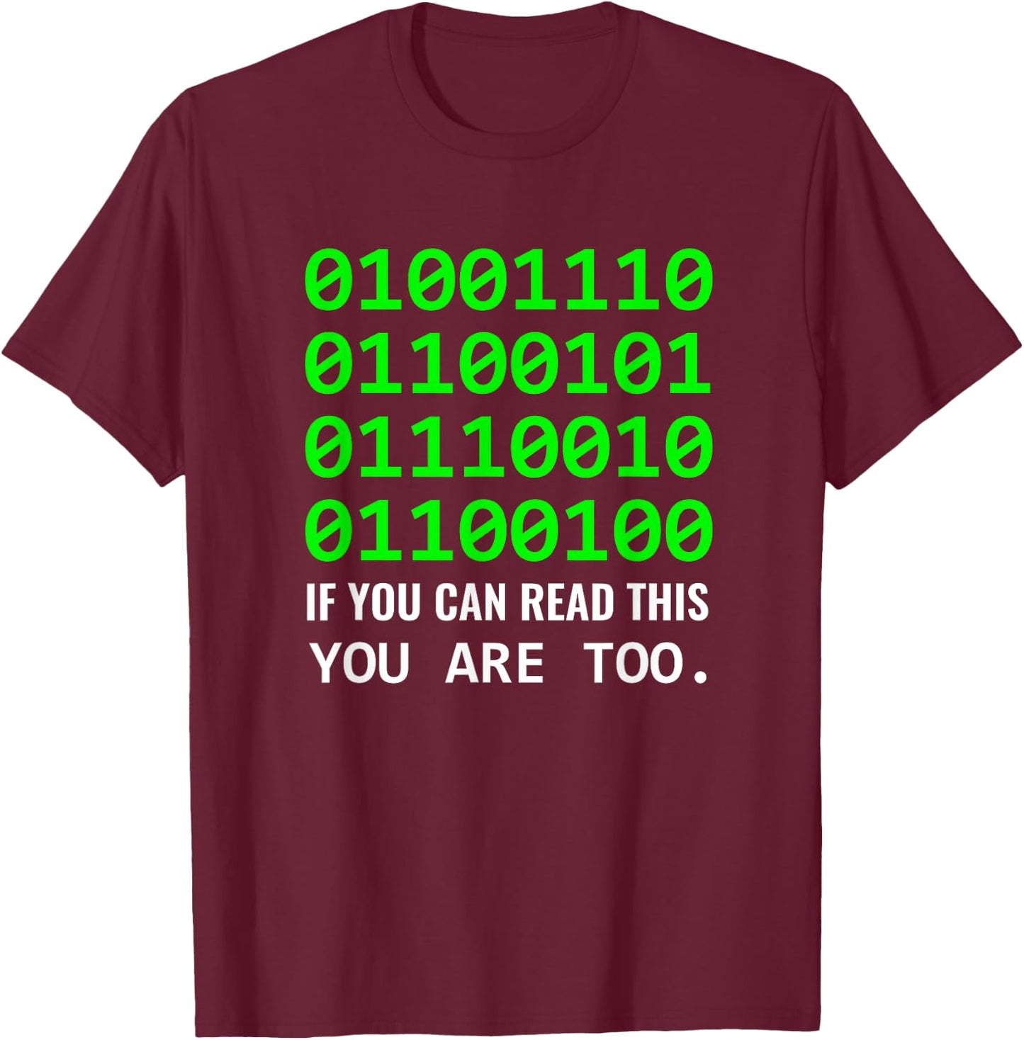 Nerd Computer Binary Code for Developer Geeks & Admins T-Shirt - T-Shirt | Maroon