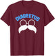 Diabeetus Funny Diabetes Awareness Diabetic Beard T-Shirt - T-Shirt | Maroon