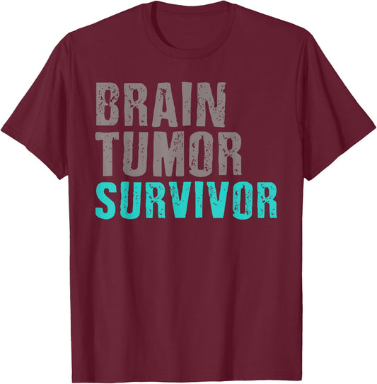 Brain Tumor Survivor T Shirts Cancer Awareness Surgery T-Shirt - T-Shirt | Maroon