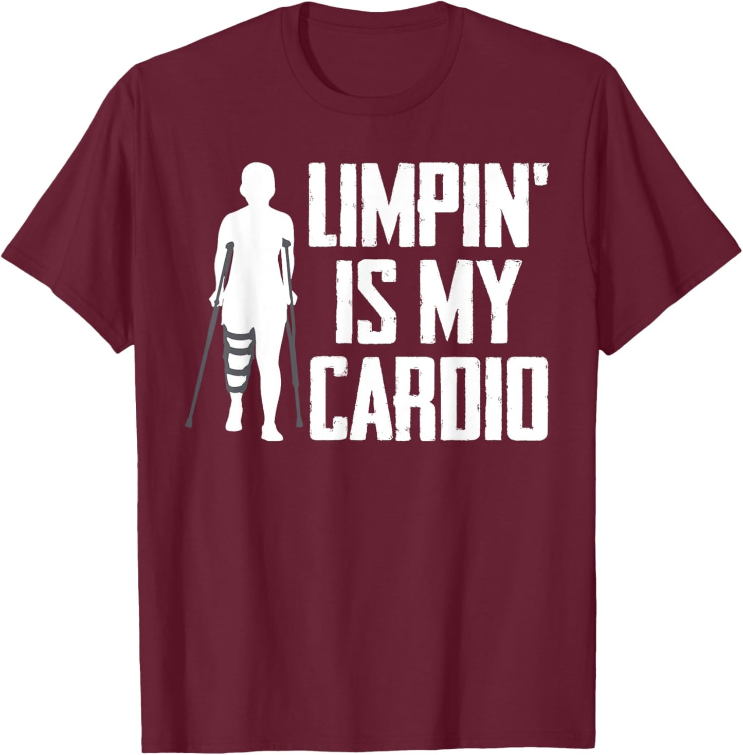 Broken Ankle Surgery Recovery Fractured Ankle Funny Cardio T-Shirt - T-Shirt | Maroon