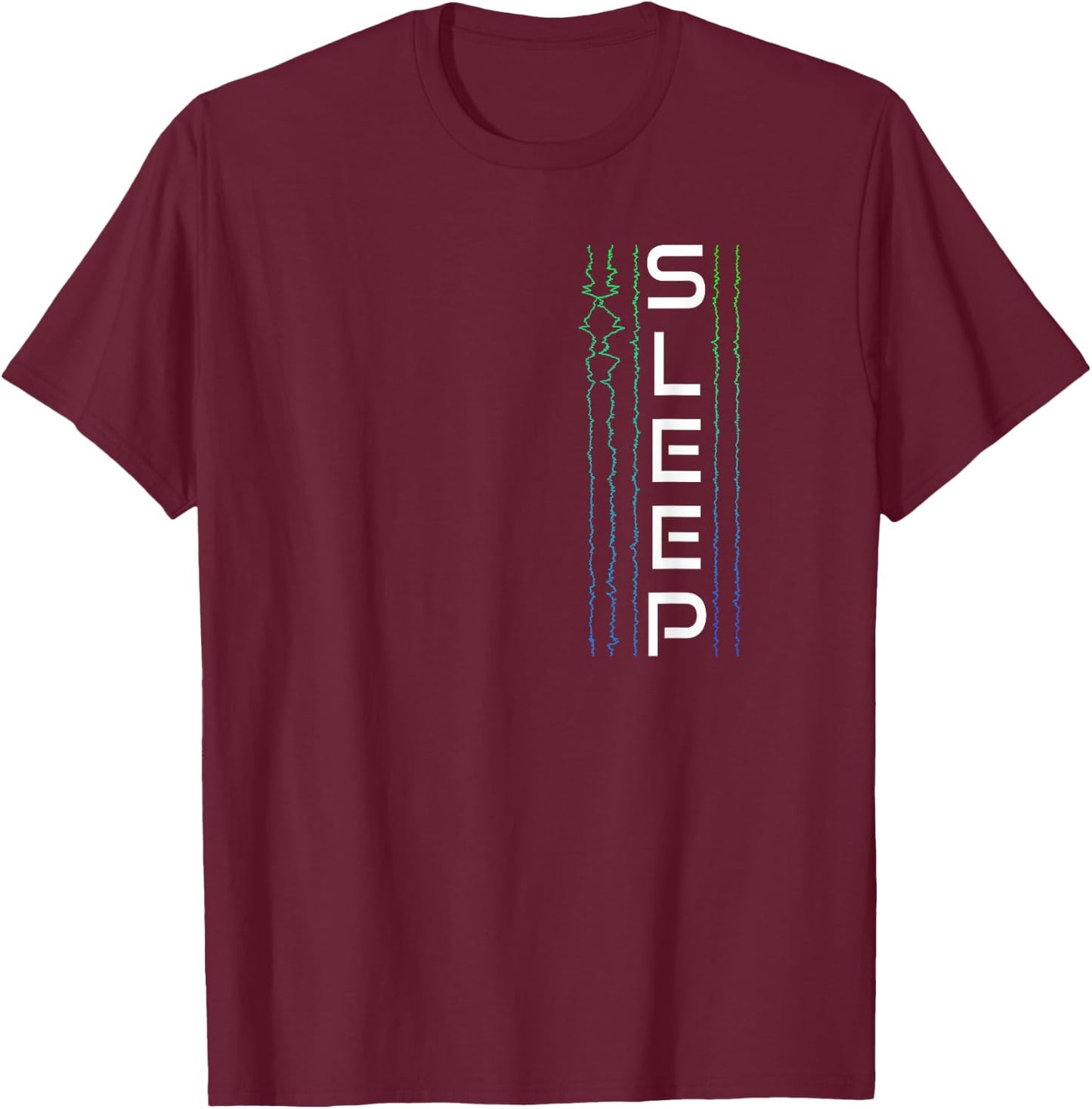 Sleep Tech Appreciation - Sleep Lab - Sleep Tech T-Shirt - T-Shirt | Maroon