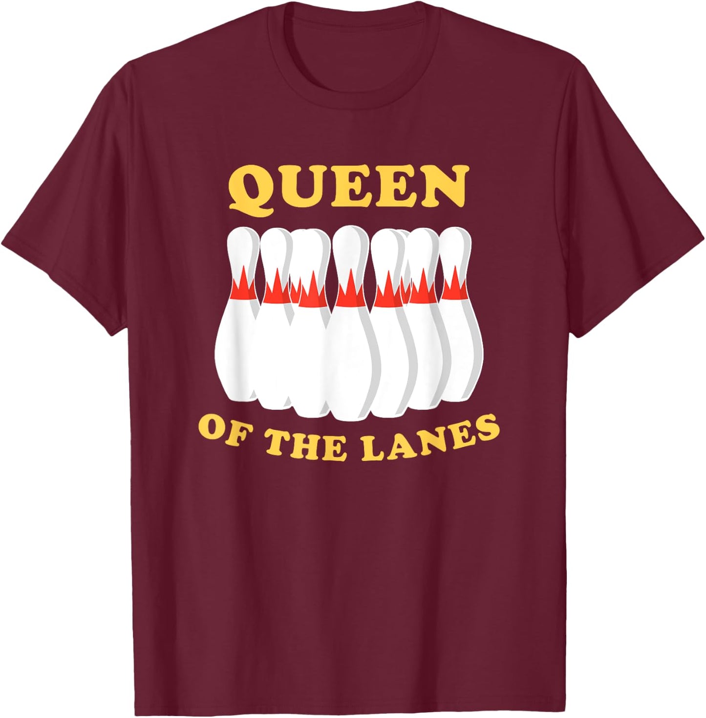 Bowling Queen Of The Lanes Girls or T-Shirt - T-Shirt | Maroon