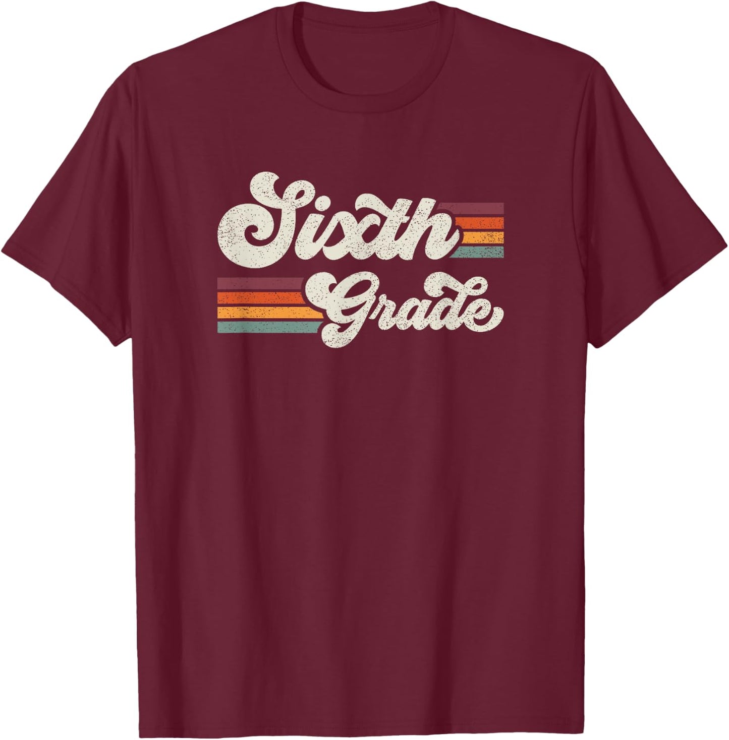 Retro Sixth Grade Teacher Back To School T-Shirt - T-Shirt | Maroon