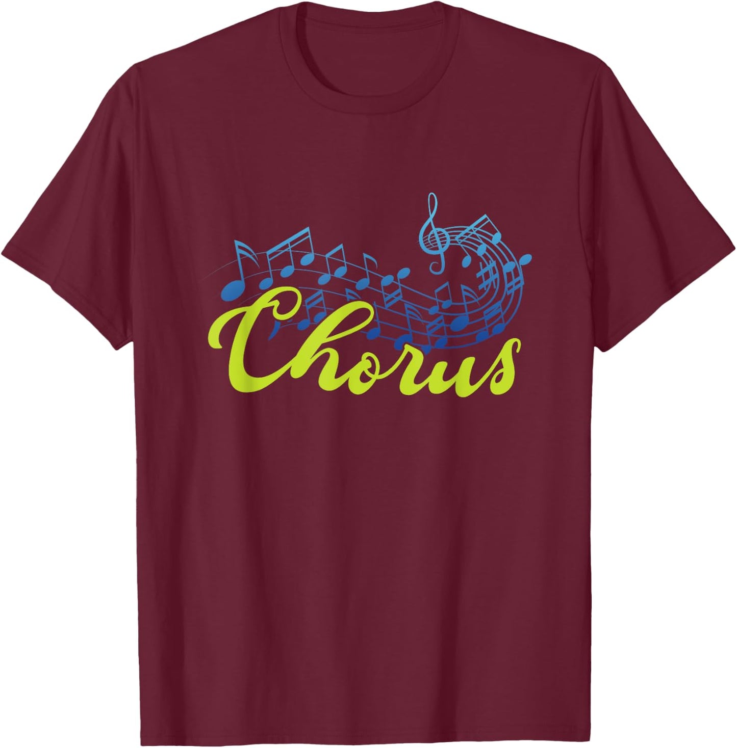 Chorus Choral Music Choir Singer Concert Singing Tenor Gift T-Shirt - T-Shirt | Maroon